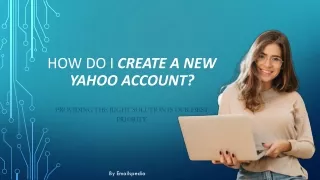 How Do I Create A New Yahoo Email Account?