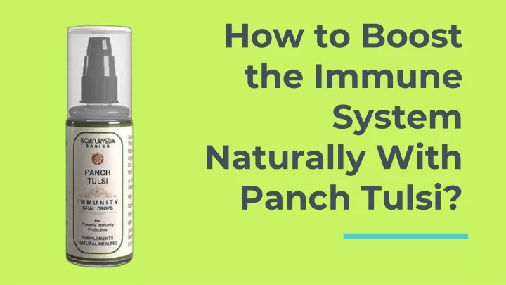 how to boost the immune system naturally with panch tulsi