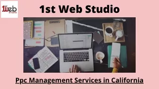 Best PPC Management Services in California | 1st Web Studio