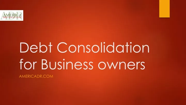 d ebt c onsolidation for business owners