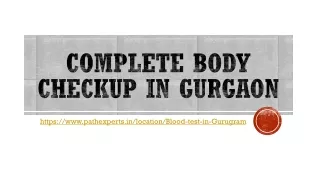 complete body checkup in gurgaon