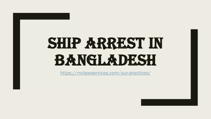 ship arrest in bangladesh