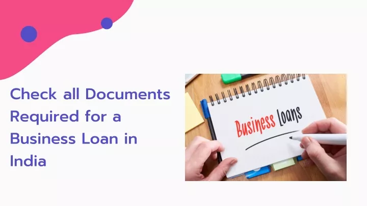 check all documents required for a business loan