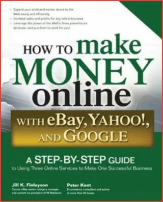 How to make money online($16000 per month ) with e bay yahoo and google by peter kent (z lib.org) (1)