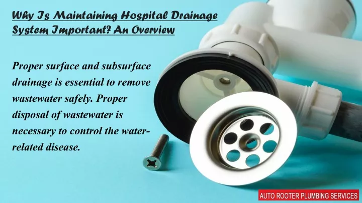 why is maintaining hospital drainage system