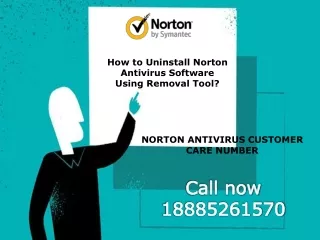 How to Uninstall Norton Antivirus Software Using Removal Tool? |18885261570 Norton Antivirus Customer Care Number