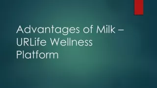 Advantages of Milk - URLife Wellness