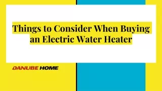 Things to Consider When Buying an Electric Water Heater