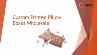 custom printed pillow boxes wholesale