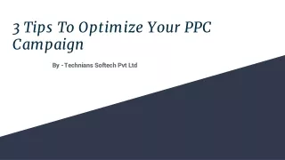 3 Tips To Optimize Your PPC Campaign