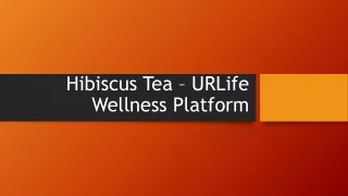 Hibiscus Tea - URLife Wellness Platform