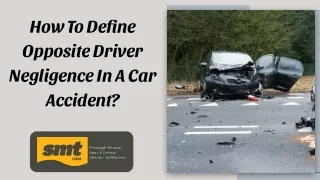 how to define opposite driver negligence
