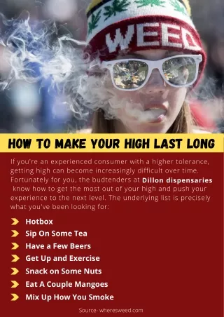 How to Make your High Last Long