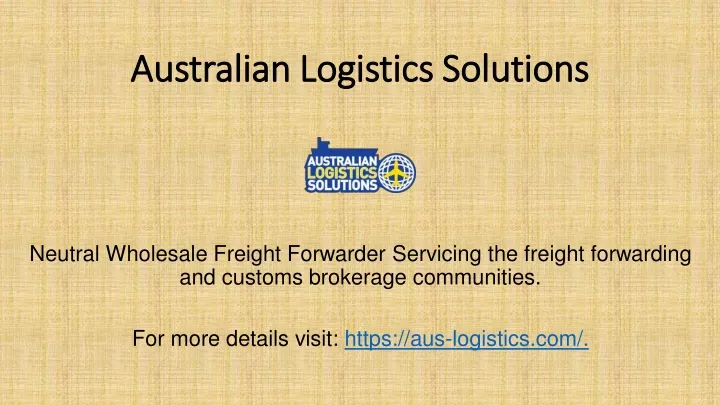australian logistics solutions australian