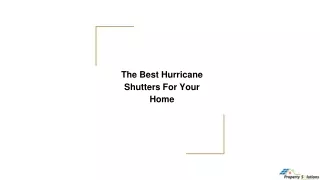The Best Hurricane Shutters For Your Home