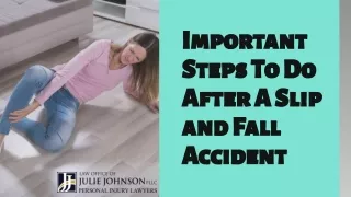 Important Steps To Do After A Slip and Fall Accident