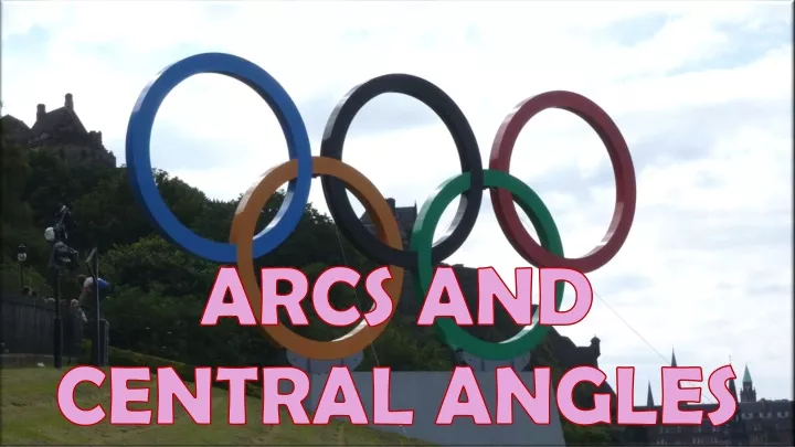 arcs and central angles