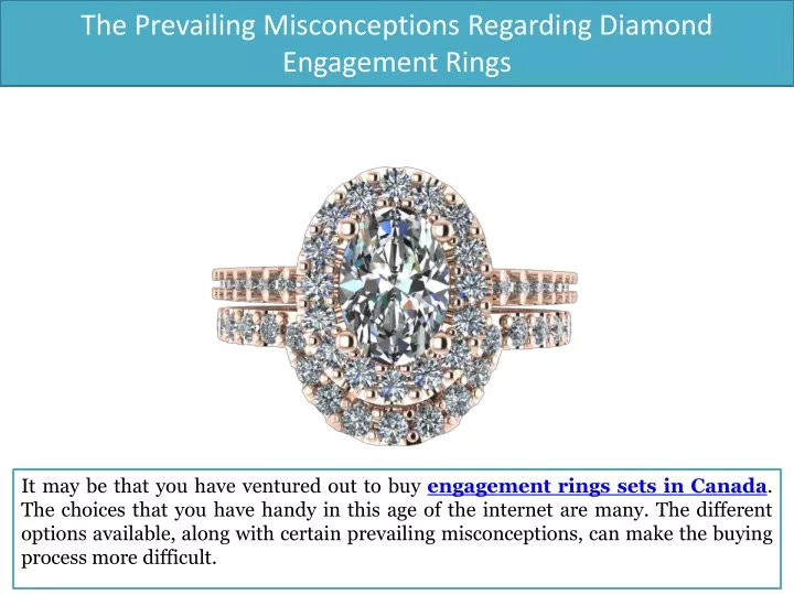 the prevailing misconceptions regarding diamond engagement rings