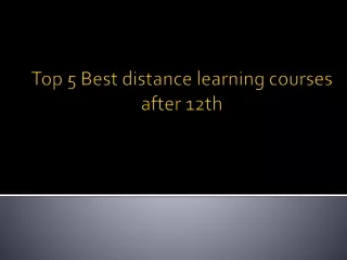 top 5 best distance learning courses after 12th