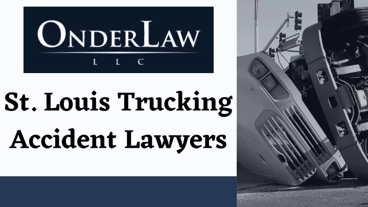 st louis trucking accident lawyers