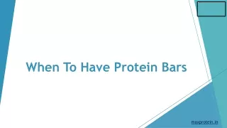 when to have protein bars