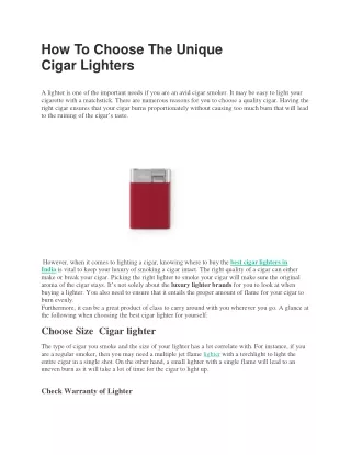 How To Choose The Unique Cigar Lighters