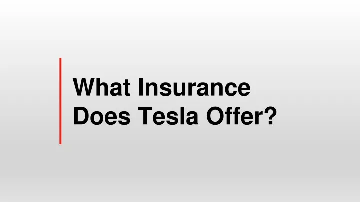 what insurance does tesla offer