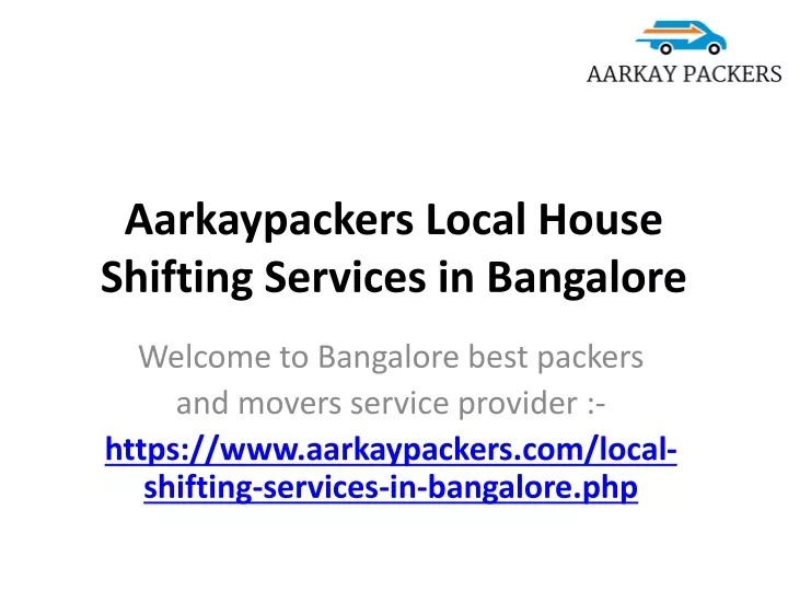 aarkaypackers local house shifting services in bangalore