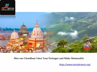 Hire our Chardham Yatra Tour Packages and Make Memorable