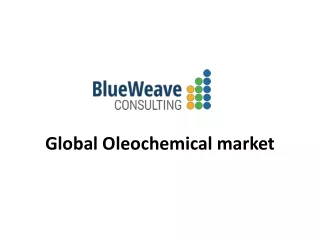 global oleochemical market