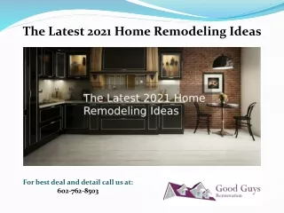 The Latest 2021 Home Remodeling Ideas