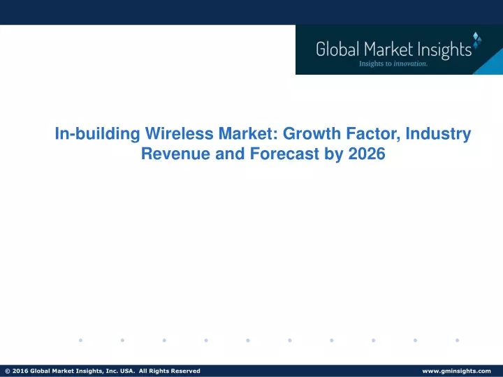 in building wireless market growth factor