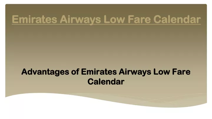 PPT - Emirates Airways Low Fare Calendar PowerPoint Presentation, free ...