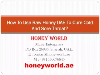 How To Use Raw Honey UAE To Cure Cold And Sore Throat?