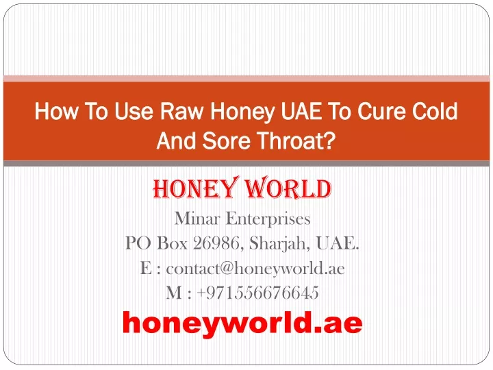 how to use raw honey uae to cure cold and sore throat