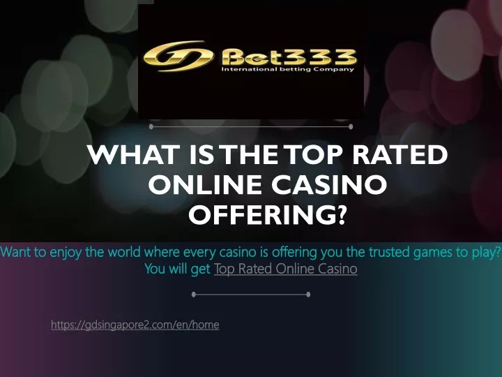 what is the top rated online casino offering