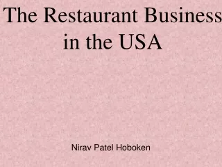 Nirav Patel Hoboken | The Restaurant Business in the USA
