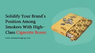 solidifyyourbrand s positionamong smokerswithhigh