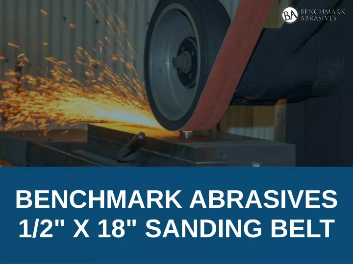 benchmark abrasives 1 2 x 18 sanding belt