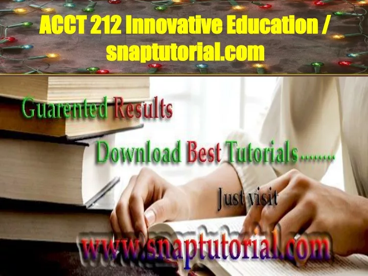acct 212 innovative education snaptutorial com
