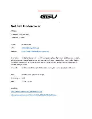 Gel Ball Undercover