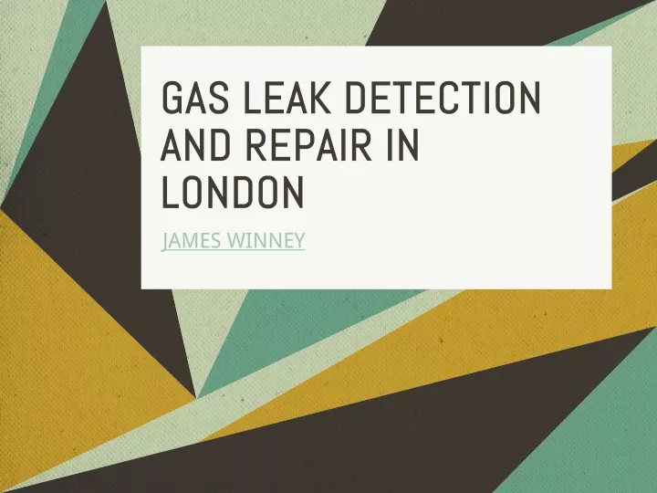 gas leak detection and repair in london
