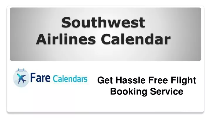 PPT Southwest Airlines Calendar PowerPoint Presentation free