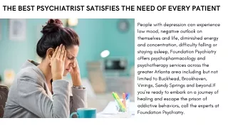 The Best Psychiatrist satisfies the need of every patient