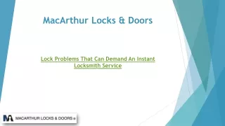 Lock Problems That Can Demand An Instant Locksmith Service
