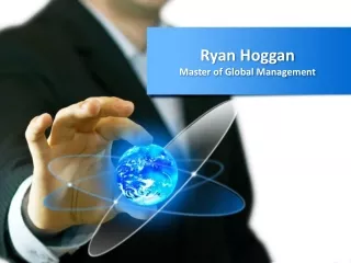 Ryan Hoggan _ Master of Global Management