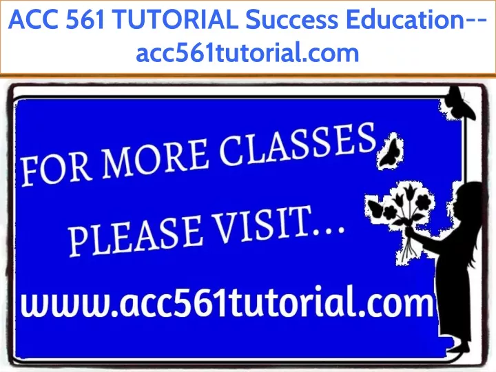 acc 561 tutorial success education acc561tutorial