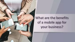 what are the benefits of a mobile app for your business
