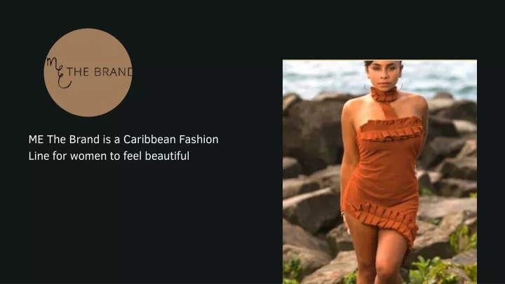 me the brand is a caribbean fashion line