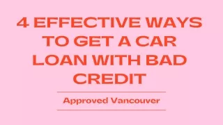 Some Ways To Get A Car Loan With Bad Credit